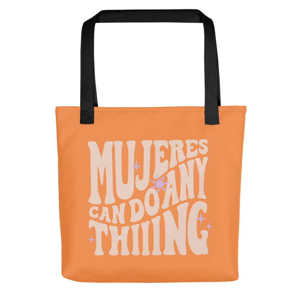 Mujeres Can Do Anything Tote Bag