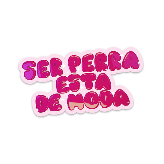 Ser Perra Sticker